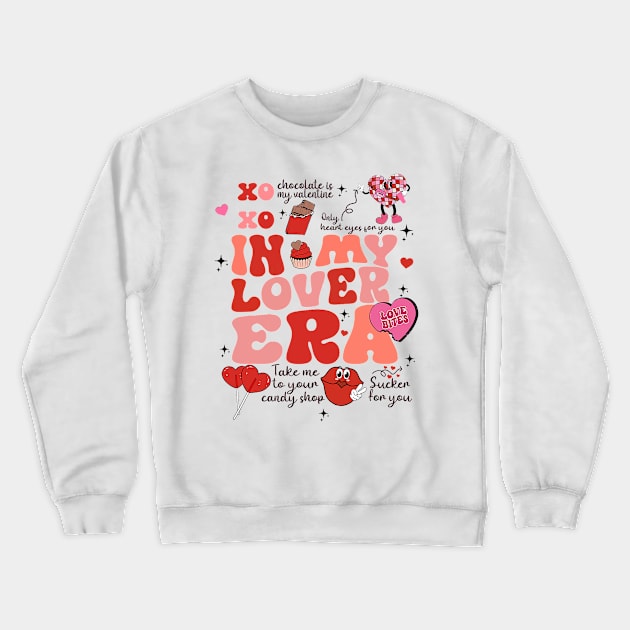 In My Valentines Era Hearts And Chocolate Era Valentines Day Crewneck Sweatshirt by jadolomadolo